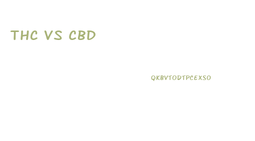 Thc Vs Cbd