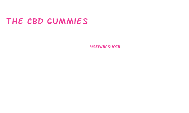 The Cbd Gummies
