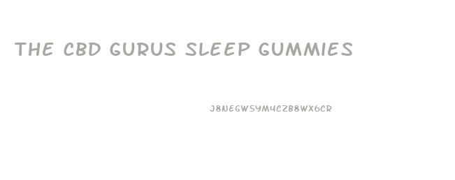 The Cbd Gurus Sleep Gummies