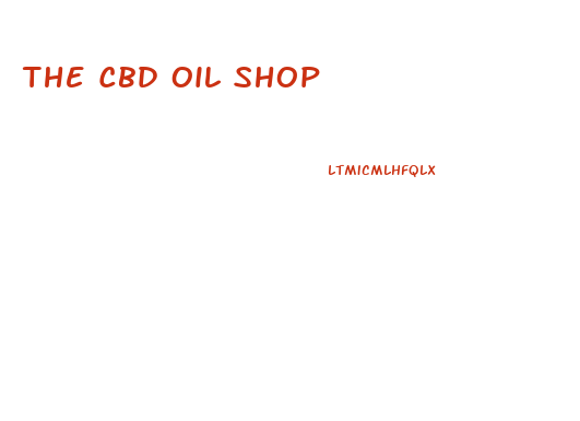 The Cbd Oil Shop