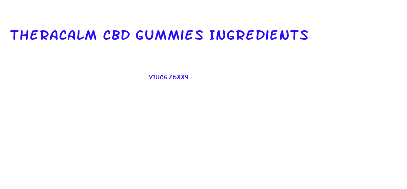 Theracalm Cbd Gummies Ingredients