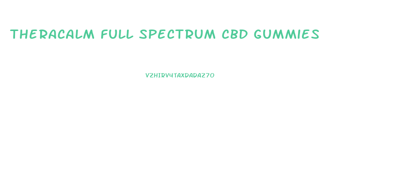 Theracalm Full Spectrum Cbd Gummies