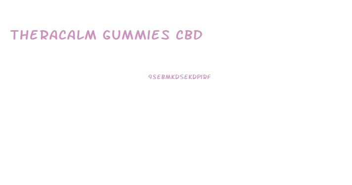 Theracalm Gummies Cbd