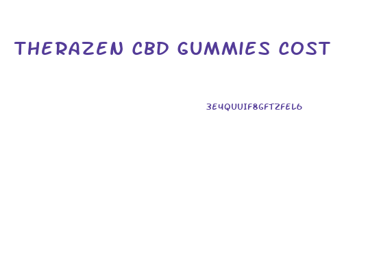 Therazen Cbd Gummies Cost