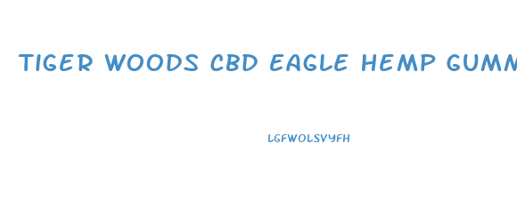 Tiger Woods Cbd Eagle Hemp Gummies