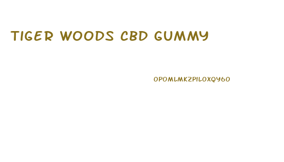 Tiger Woods Cbd Gummy
