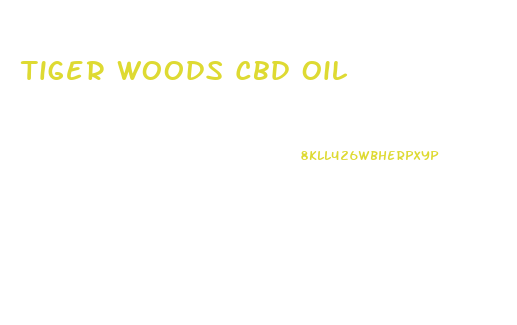 Tiger Woods Cbd Oil