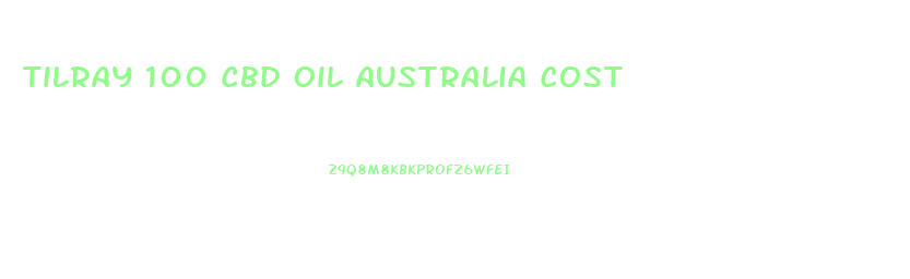 Tilray 100 Cbd Oil Australia Cost