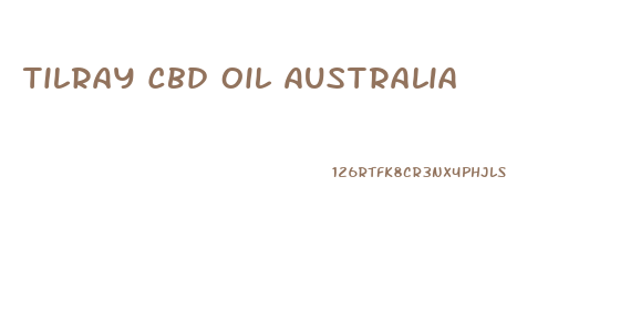 Tilray Cbd Oil Australia