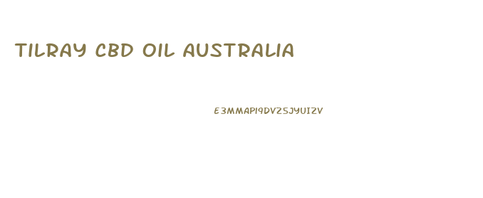 Tilray Cbd Oil Australia