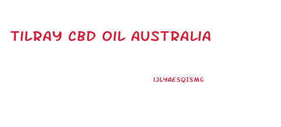 Tilray Cbd Oil Australia