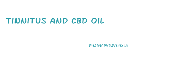 Tinnitus And Cbd Oil