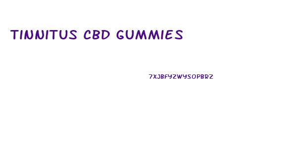 Tinnitus Cbd Gummies