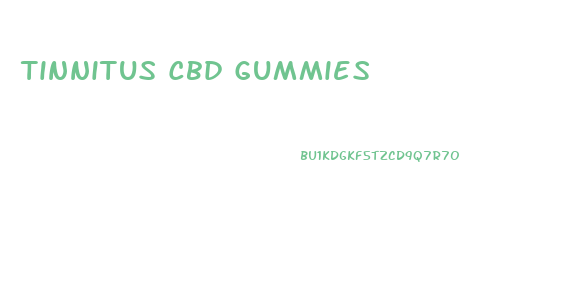 Tinnitus Cbd Gummies