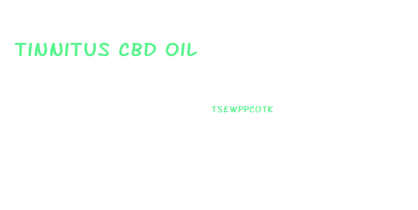 Tinnitus Cbd Oil