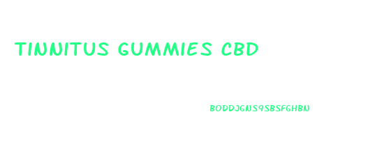 Tinnitus Gummies Cbd