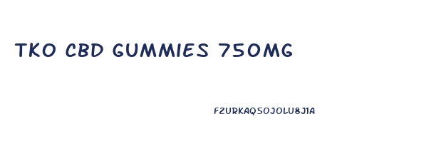 Tko Cbd Gummies 750mg