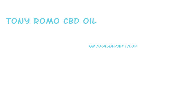 Tony Romo Cbd Oil