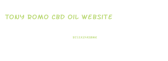 Tony Romo Cbd Oil Website