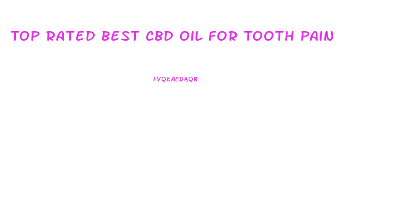 Top Rated Best Cbd Oil For Tooth Pain