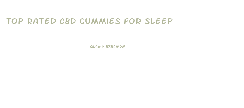 Top Rated Cbd Gummies For Sleep