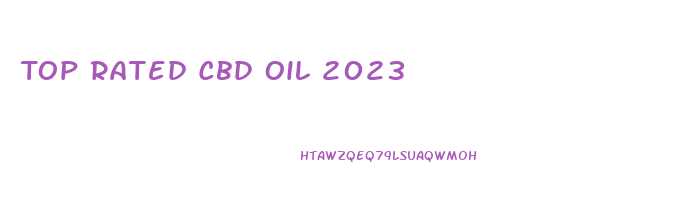 Top Rated Cbd Oil 2023