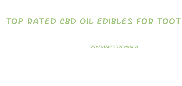 Top Rated Cbd Oil Edibles For Tooth Pain