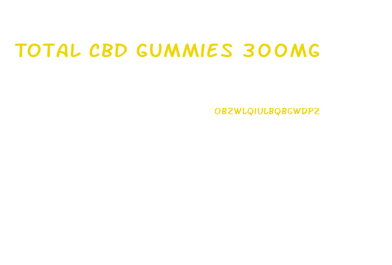 Total Cbd Gummies 300mg
