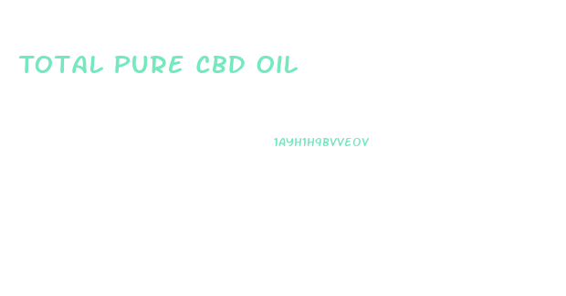 Total Pure Cbd Oil