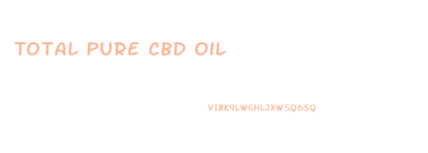Total Pure Cbd Oil