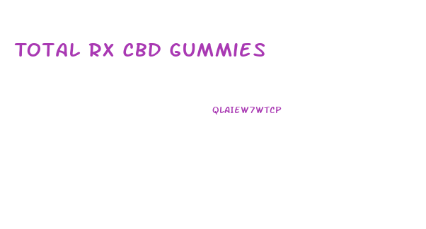 Total Rx Cbd Gummies