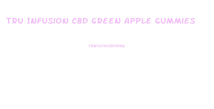 Tru Infusion Cbd Green Apple Gummies