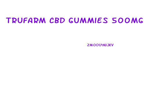 Trufarm Cbd Gummies 500mg
