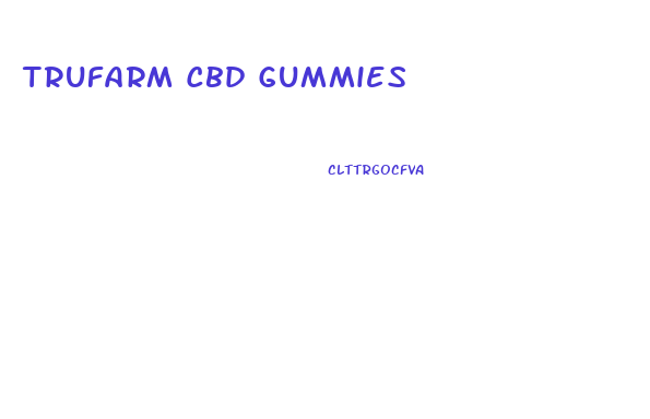 Trufarm Cbd Gummies