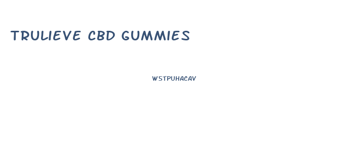 Trulieve Cbd Gummies