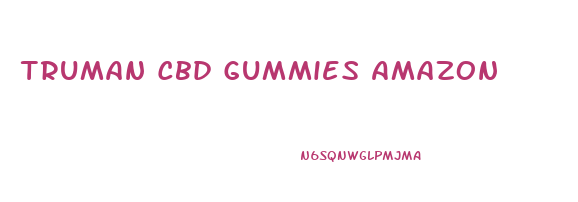 Truman Cbd Gummies Amazon