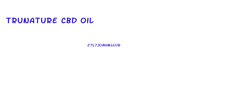 Trunature Cbd Oil