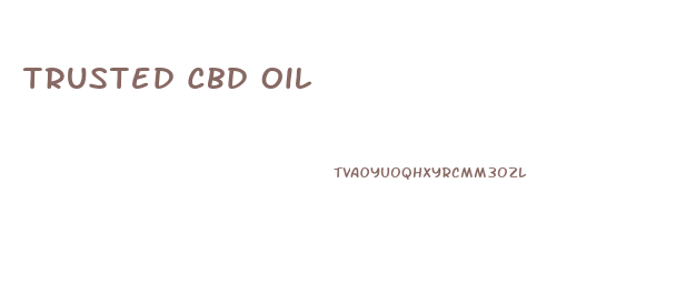 Trusted Cbd Oil