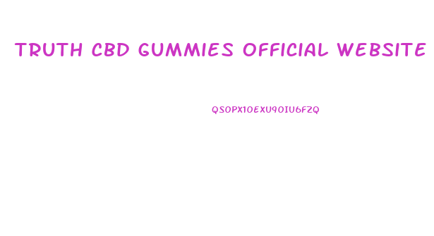 Truth Cbd Gummies Official Website