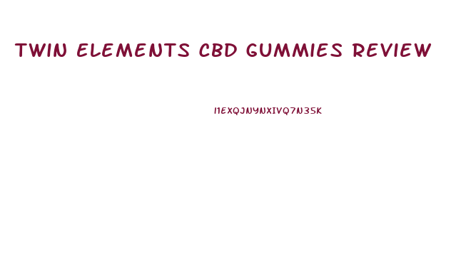 Twin Elements Cbd Gummies Review