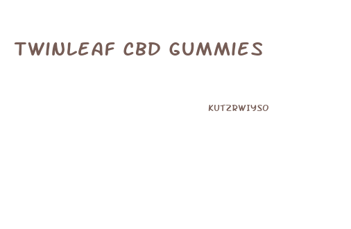 Twinleaf Cbd Gummies