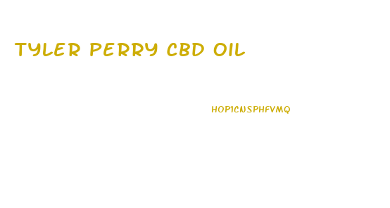 Tyler Perry Cbd Oil