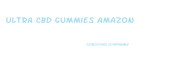 Ultra Cbd Gummies Amazon