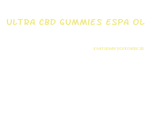 Ultra Cbd Gummies Espa Ol