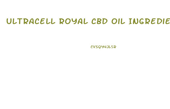 Ultracell Royal Cbd Oil Ingredients