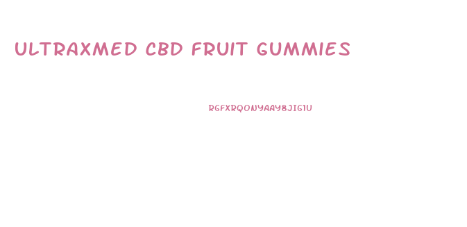 Ultraxmed Cbd Fruit Gummies