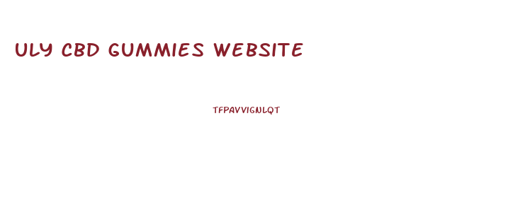 Uly Cbd Gummies Website