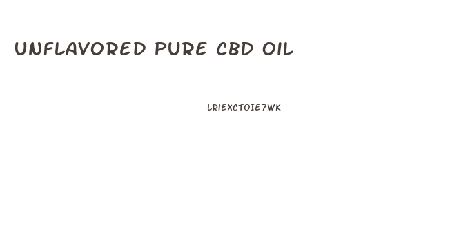 Unflavored Pure Cbd Oil