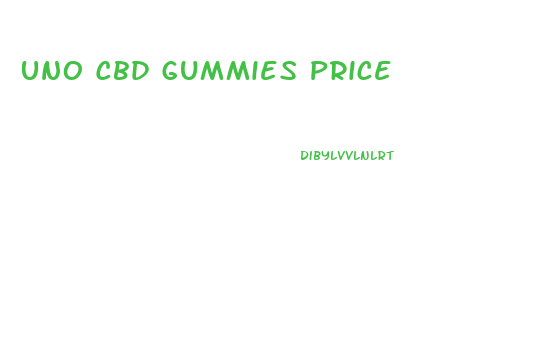 Uno Cbd Gummies Price