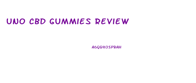 Uno Cbd Gummies Review